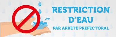 Arrêté Préfectoral restriction d’eau